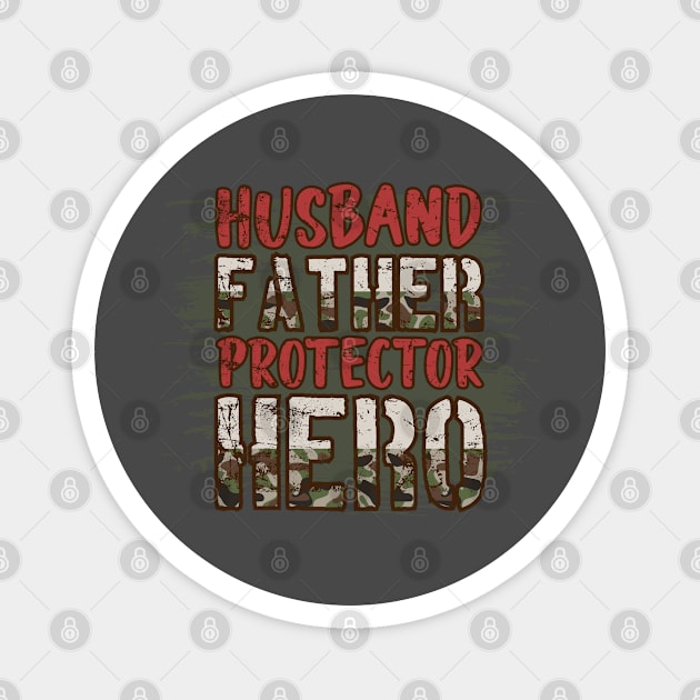 Husband, Father Protector Magnet by Kingdom Arts and Designs